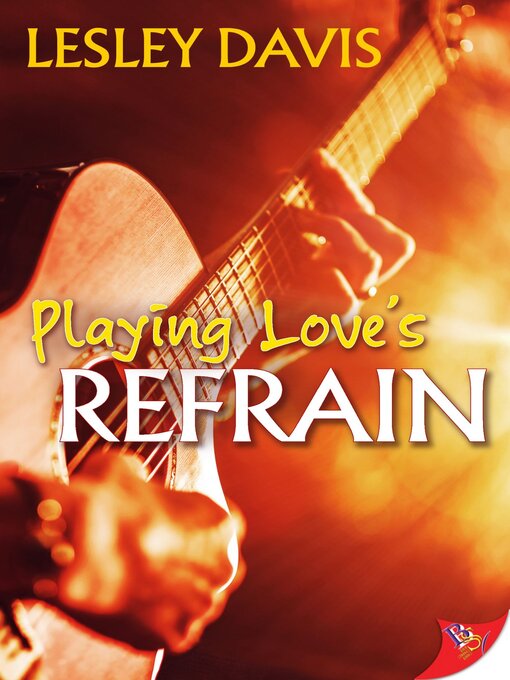 Title details for Playing Love's Refrain by Lesley Davis - Available